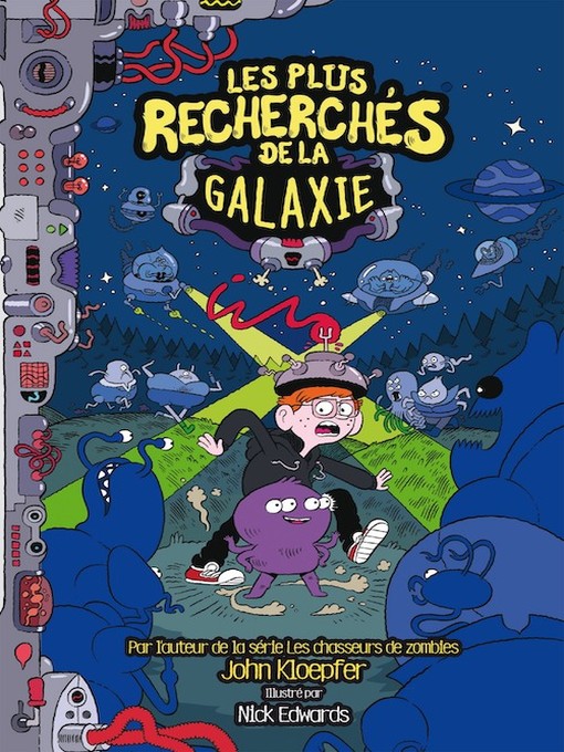 Title details for Les plus recherchés de la galaxie by John Kloepfer - Available